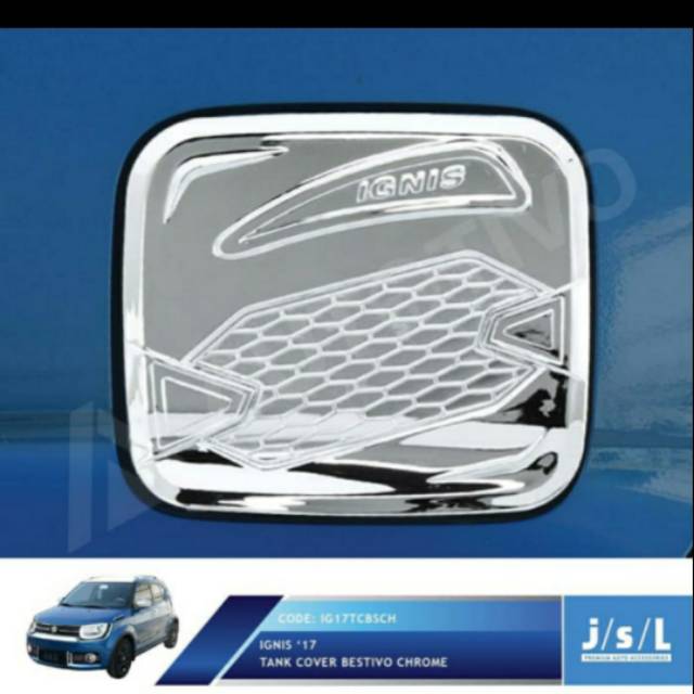 Tank cover/ tutup tangki mobil ignis chrome  bestivo chrome jsl