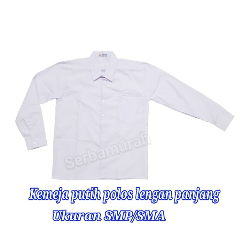 baju putih polos panjang sekolah smp/sma kemeja putih polos sekolah