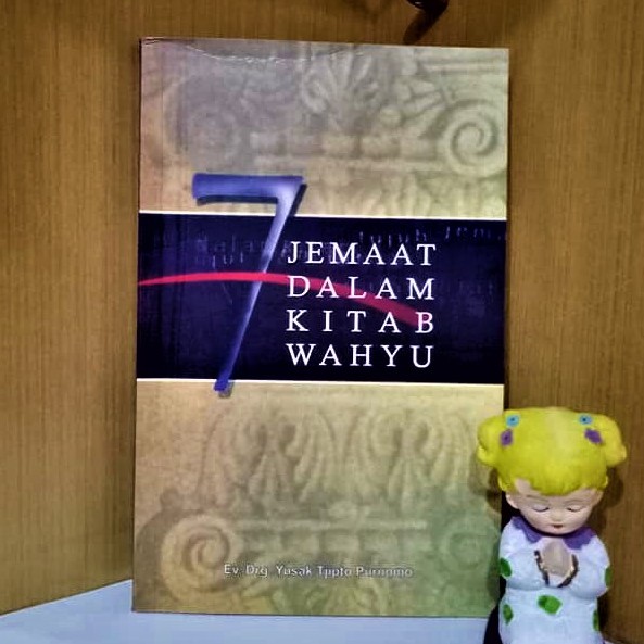 Tujuh Jemaat Dalam Kitab Wahyu Buku Yusak Tjipto Purnomo Profetik Rohani Kristen Bahtera Mahanaim