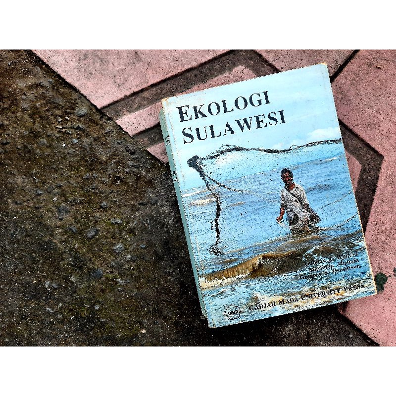Ekologi Sulawesi The Ecology of Sulawesi