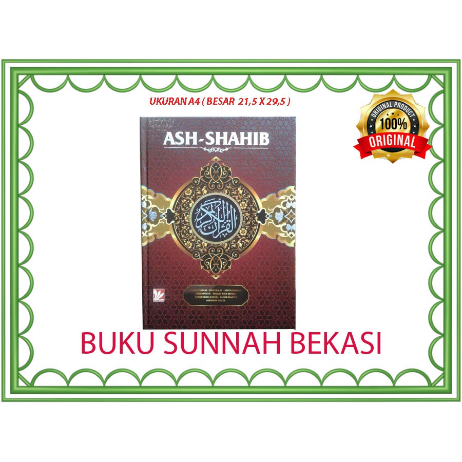 Al Quran Ash Shahib A4 | Quran Terjemah | Khat Utsmani | Mushaf Ash Shahib