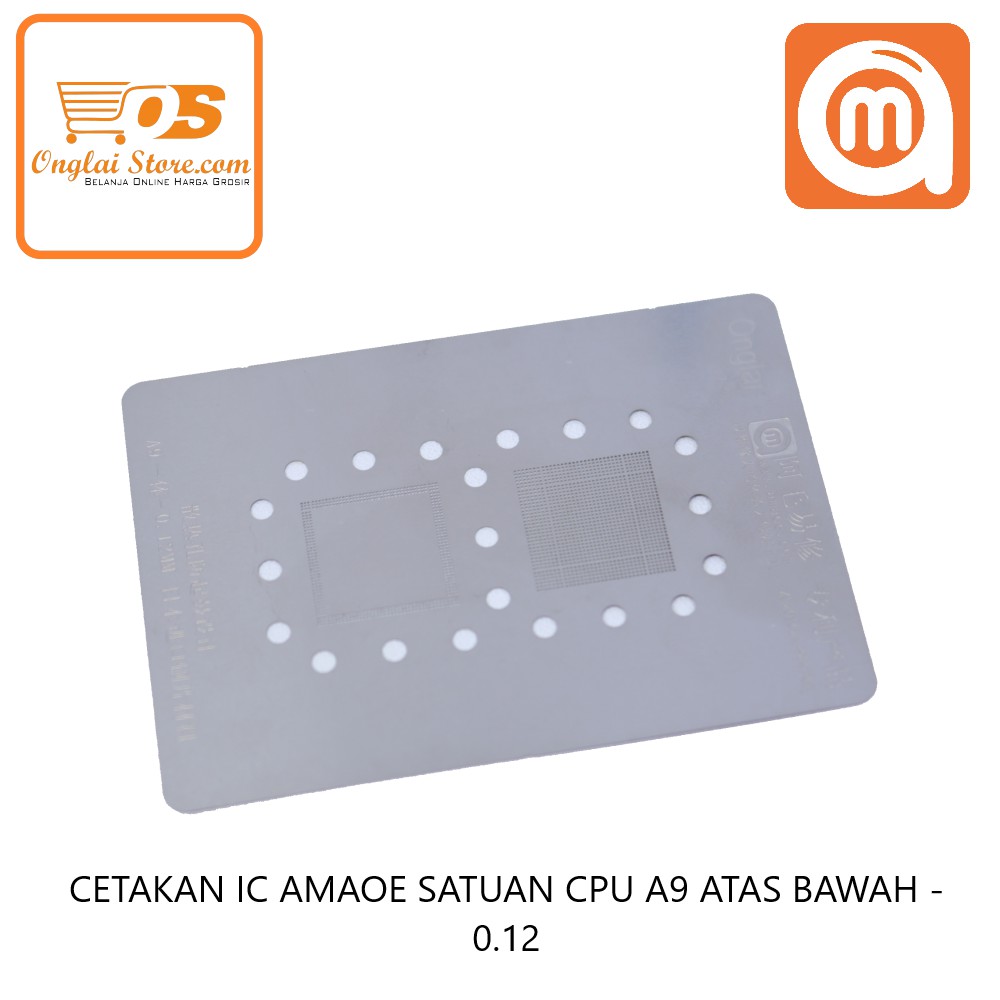 CETAKAN IC AMAOE A9 RAM+CPU ATAS BAWAH 0.12MM BAHAN JEPANG LUBANG KOTAK ORIGINAL