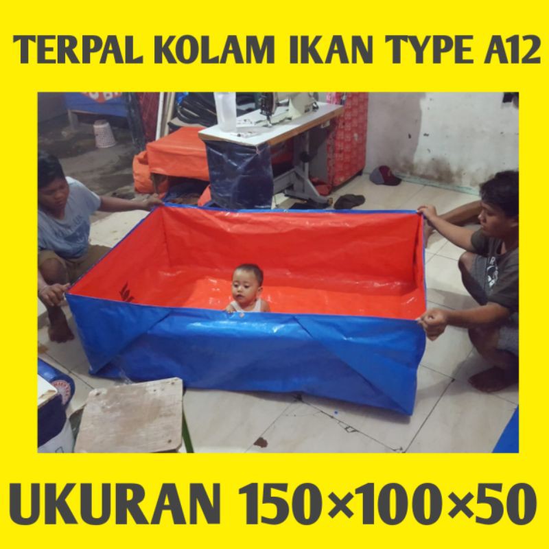 TERPAL KOLAM IKAN TYPE A12 UKURAN (150×100×50)