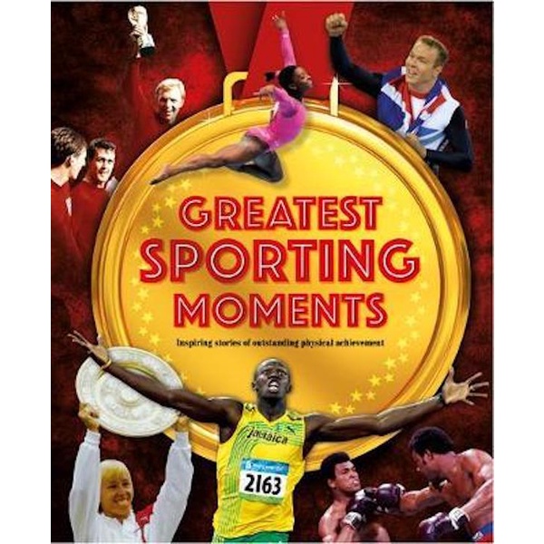 Greatest Sporting Moments | Hardback