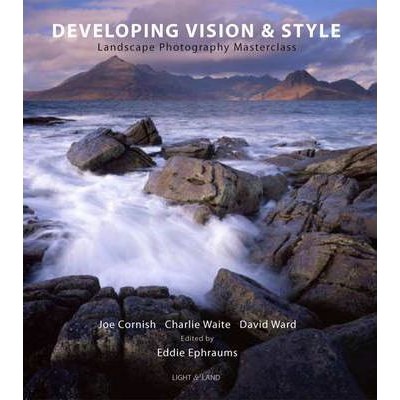 Developing Vision and Style Landscape Photography Masterclass Buku Impor Fotografi Pemandangan
