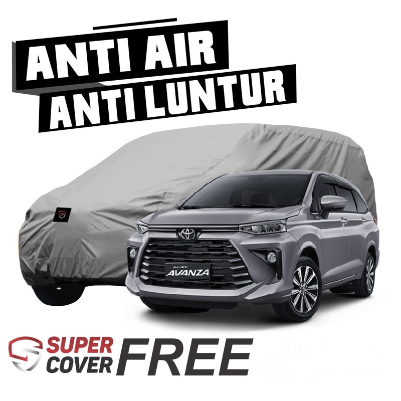 Cover Mobil / Sarung Mobil All New Avanza Toyota Selimut Mobil Super Cover outdoor
