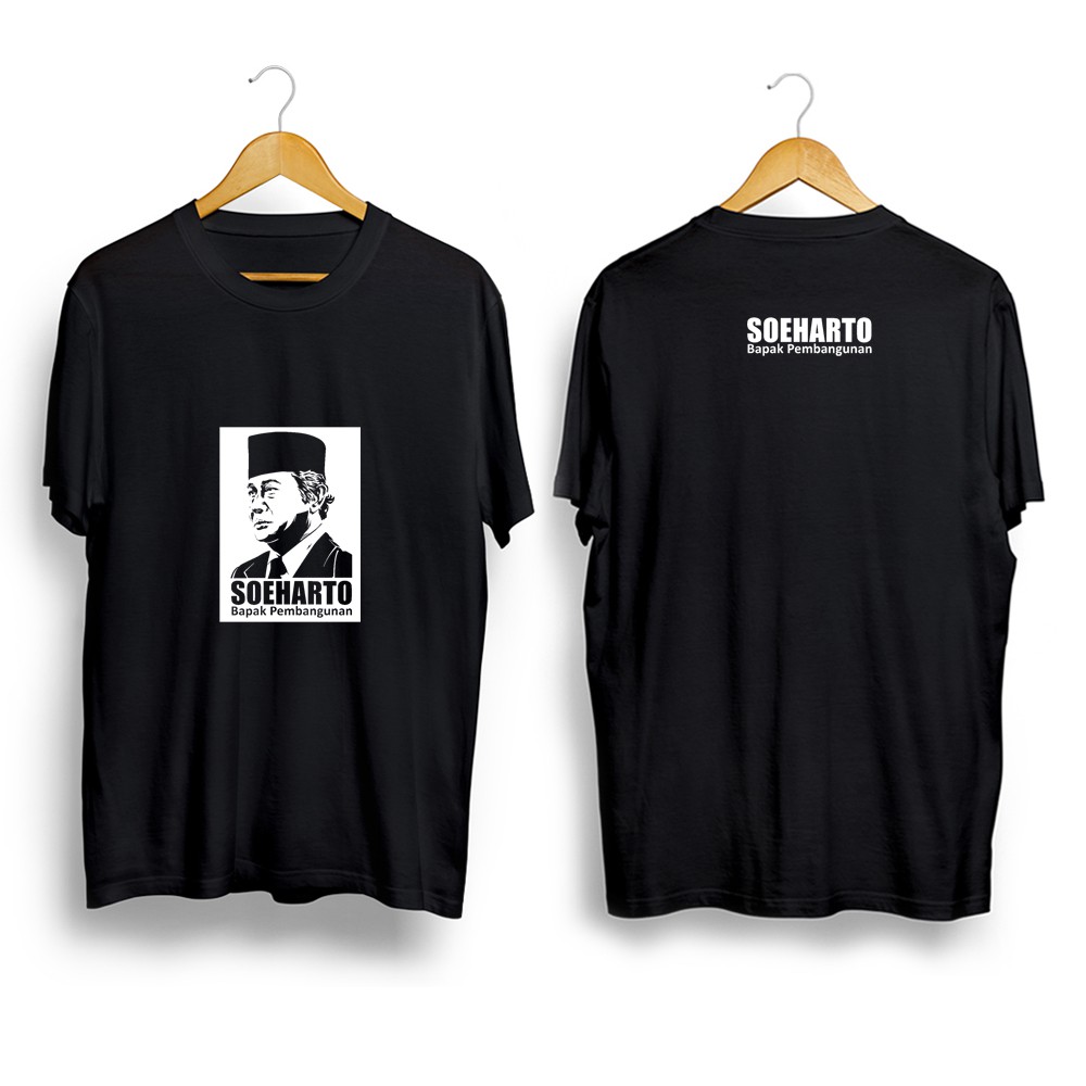 Kaos soeharto bapak pembangunan presiden sejarah orde baru Soeharto Pembangunan + Belakang
