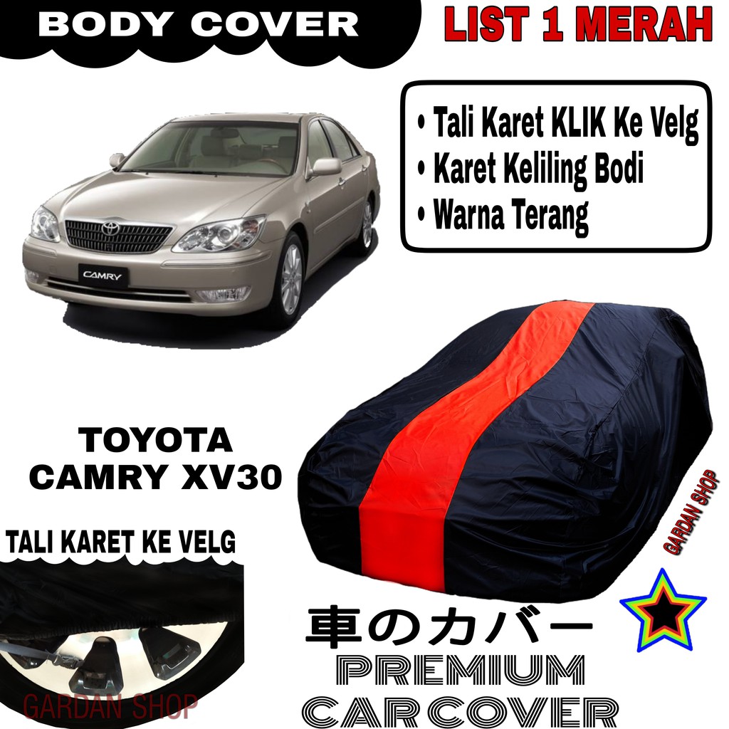 Body Cover TOYOTA CAMRY XV30 Lis Single MERAH Sarung Mobil Penutup Camry PREMIUM