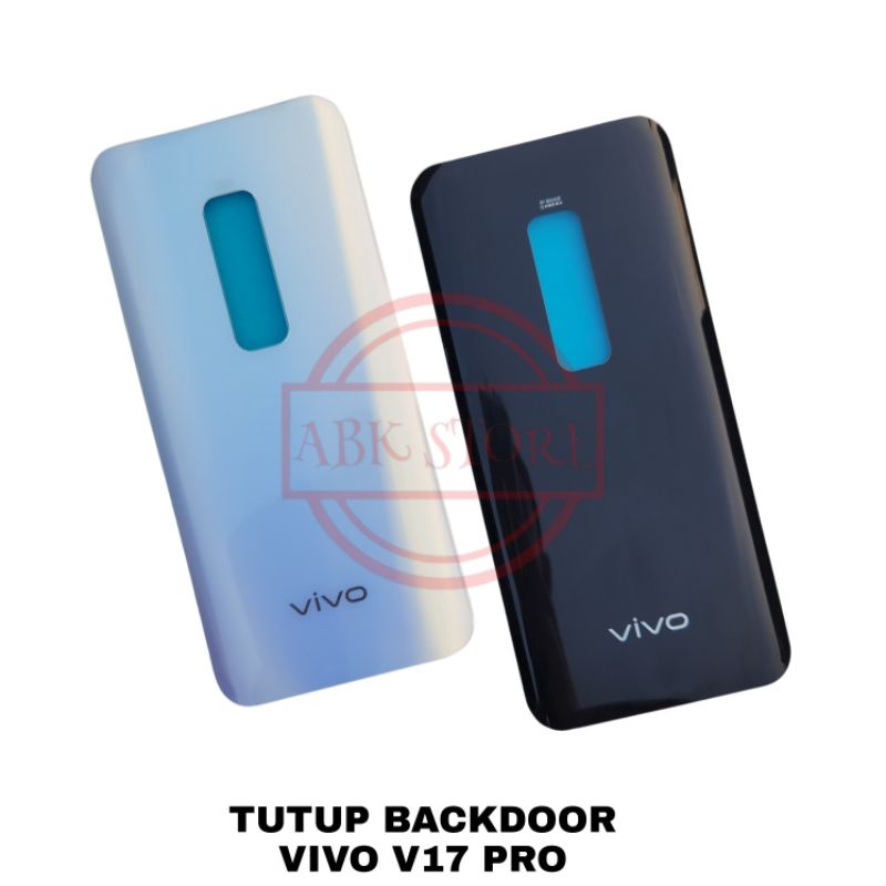 TUTUP BELAKANG BACKDOOR COVER BATERAI BACK GLASS VIVO V17 PRO BACK CASING