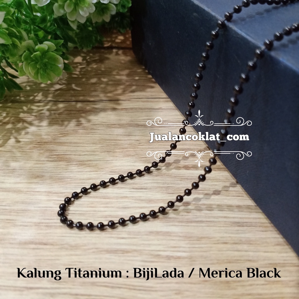 [[60cm]] Biji Lada/ Bola Black / Hitam Rantai Kalung Titanium Stainless 316L HIGH QUALITY Jualancokl