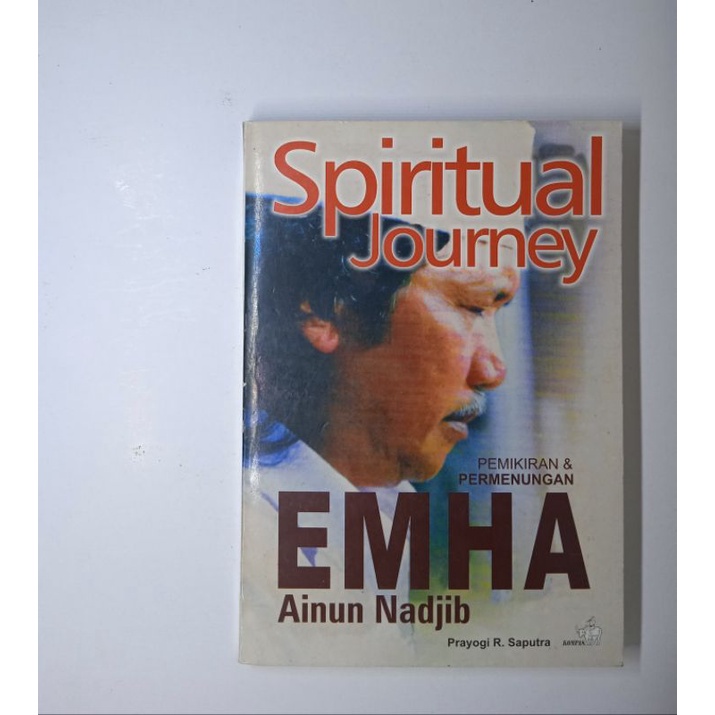 BUKU PRAYOGI R. SAPUTRA SPIRITUAL JOURNEY EMHA AINUN NAJIB