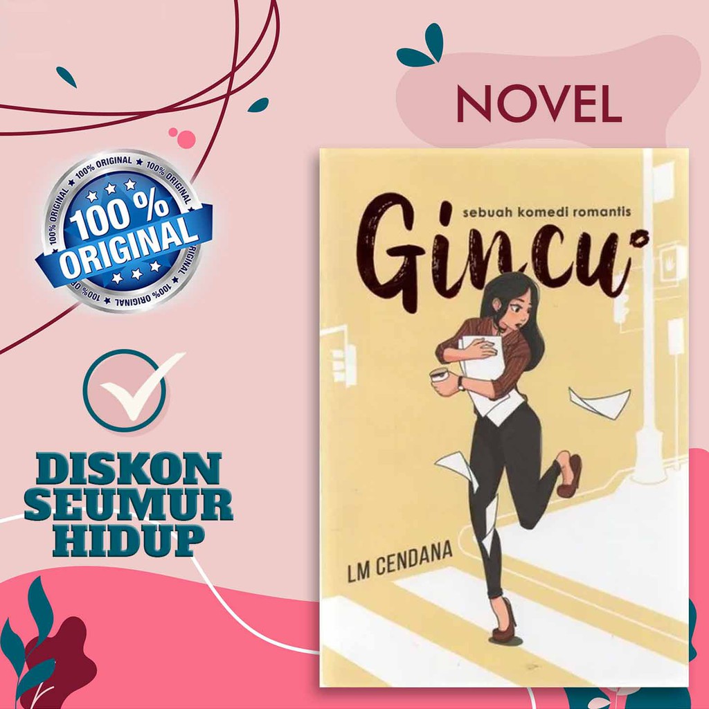 GINCU: SEBUAH KOMEDI ROMANTIS by LM CENDANA