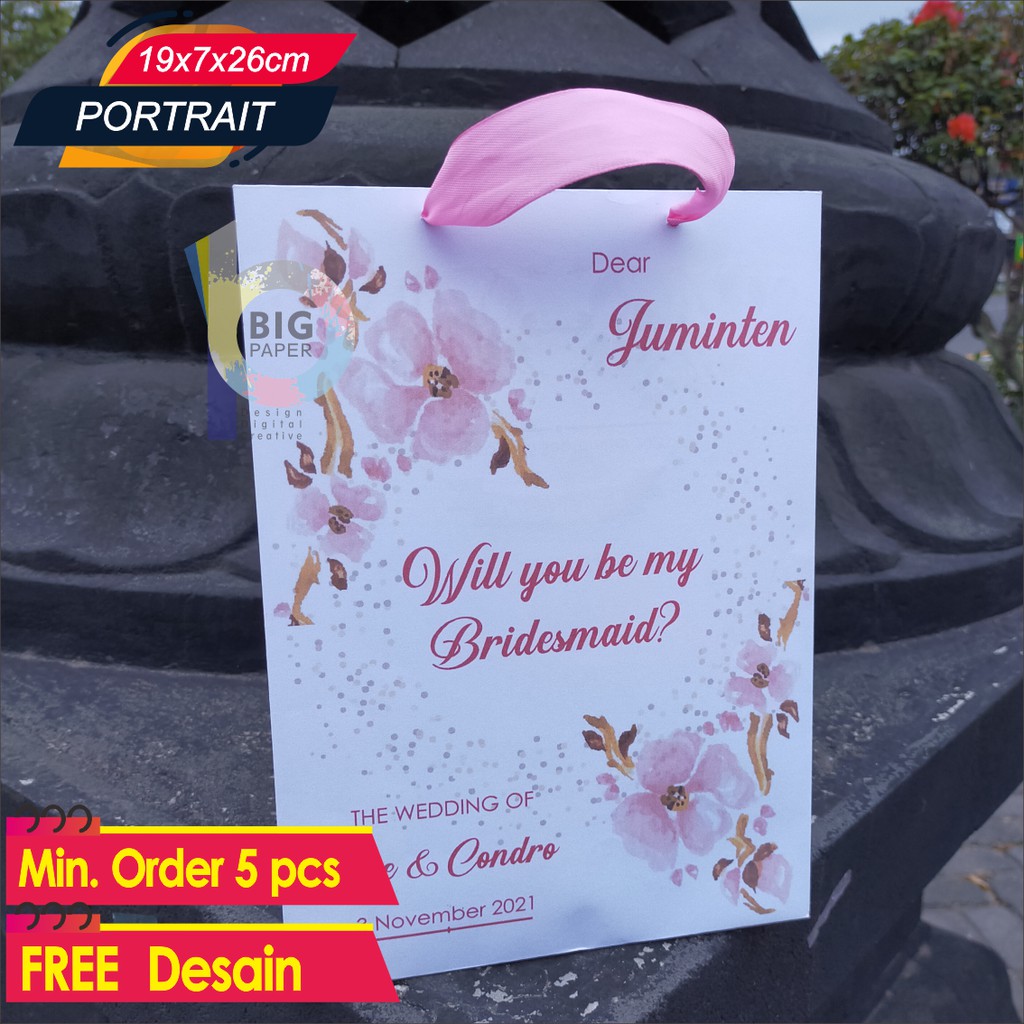 

FREE_DESIGN_BISA COD_Paperbag Bridesmaid & wedding tali pita satin 19x7x26cm