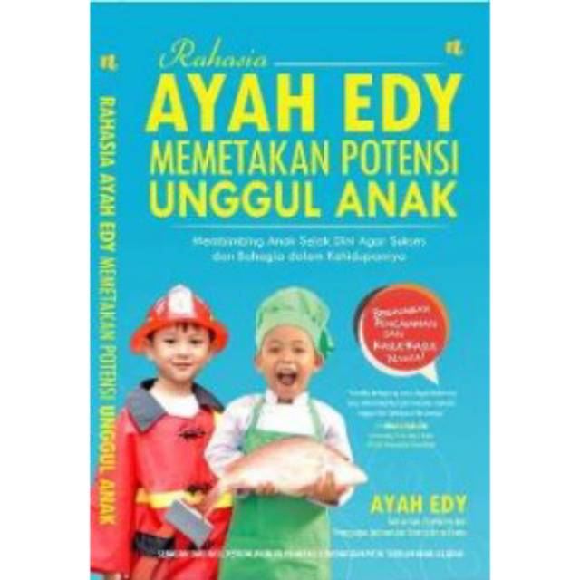 Ayah edy memetakan potensi unggul anak