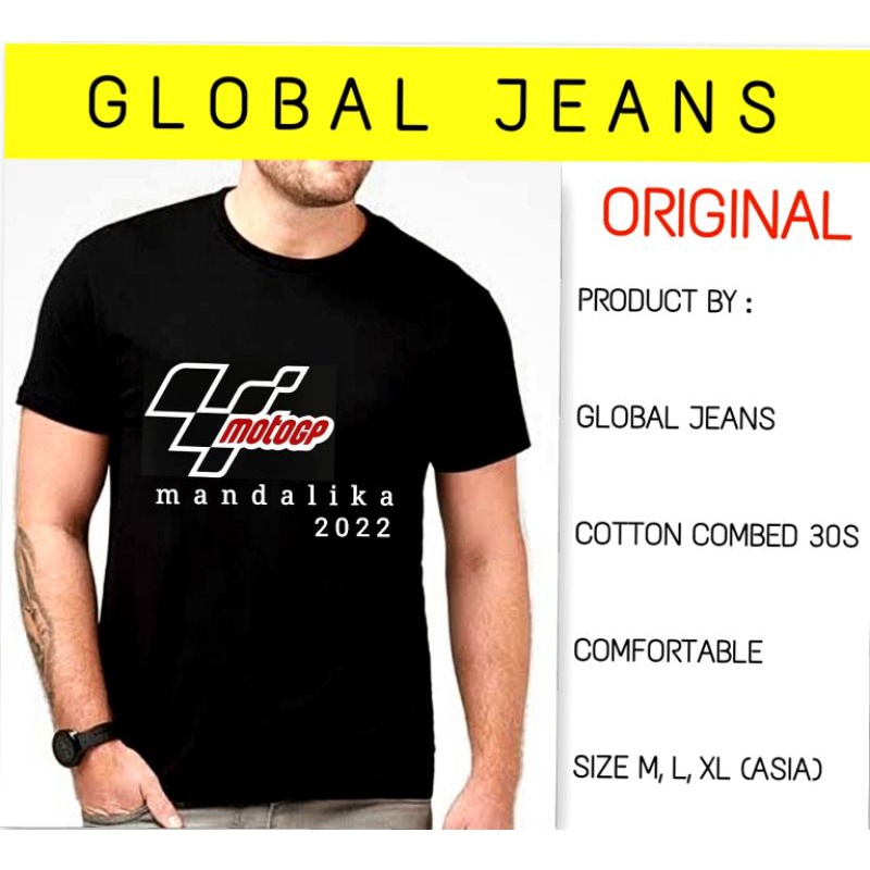 Kaos Motor Original Global Jeans/Kaos Ducati/Kaos KTM/Kaos Moto Gp Mandalika/Tshirt Motor sport/Kaos