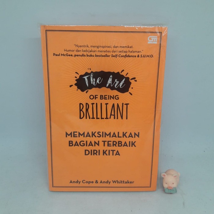 The Art of Being Brilliant: Memaksimalkan Bagian Terbaik Diri Kita