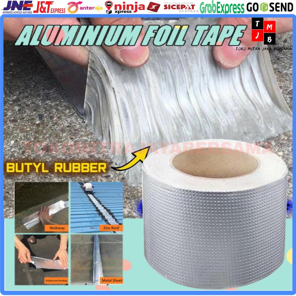 LAKBAN TAPE ALUMUNIUM FOIL WATERPROOF LEM ANTI BOCOR ATAP 5CM X 3M ANTI PANAS KUAT PEREKAT SUPER