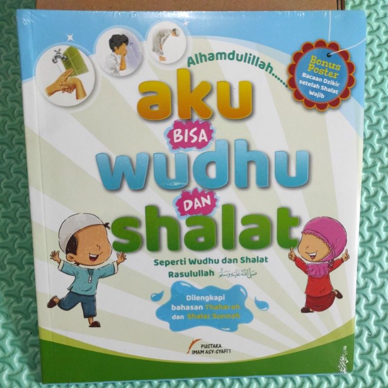 aku bisa wudhu dan shalat seperti Rasulullah