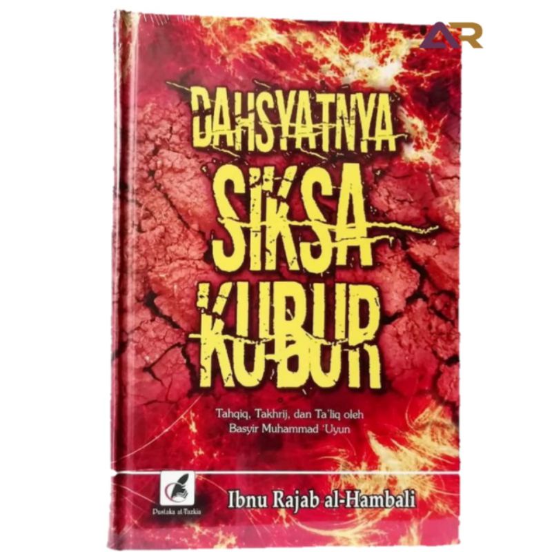 Dahsyatnya Siksa kubur