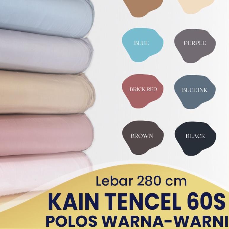 ™ KAIN TENCEL POLOS WARNA-WARNI SUTRA ORGANIK SUTERA 60S LEBAR 280 CM PREMIUM METERAN KAIN SPREI TEN