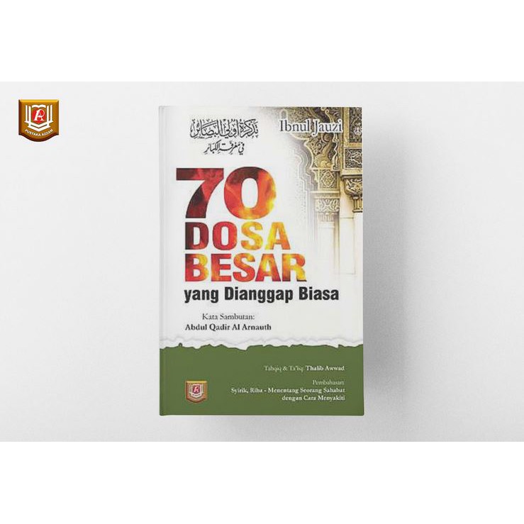 70 Dosa Besar Yang Dianggap Biasa - Ibnul Jauzi