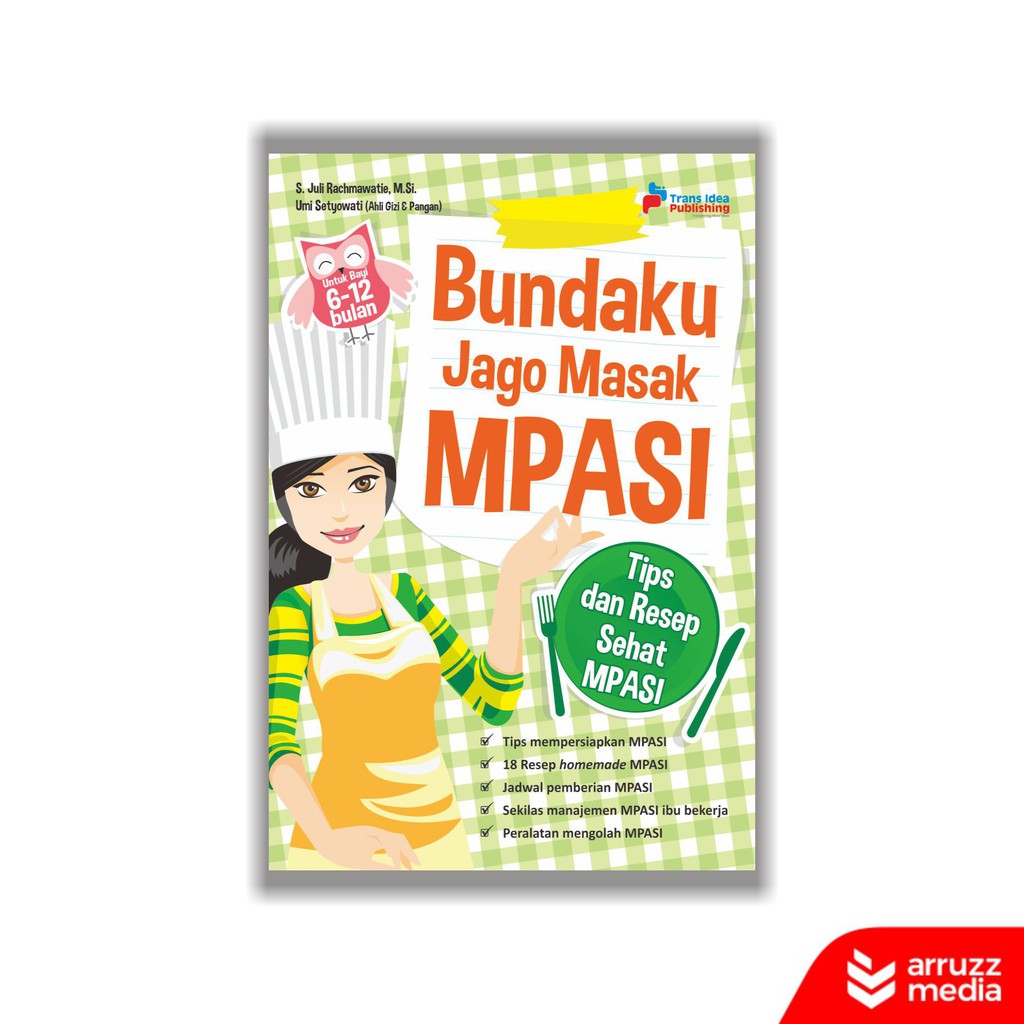 

Buku Bundaku Jago Masak MPASI