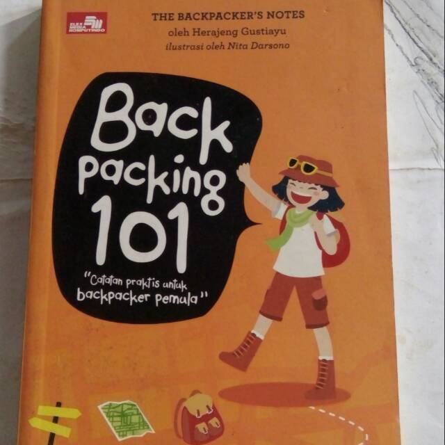 

Original bekas Back packing 101 - "Catatan praktis utk balanced pemula