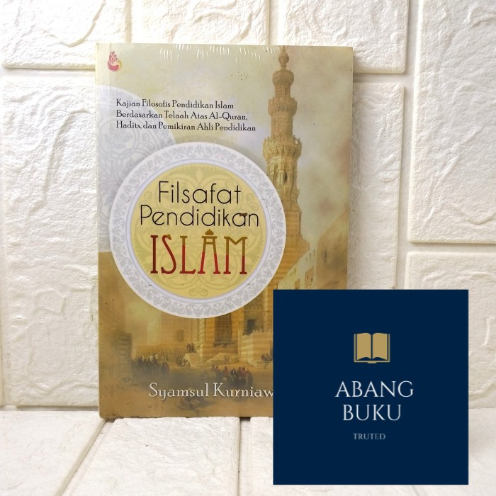 BUKU ORI FILSAFAT PENDIDIKAN ISLAM INTRANS