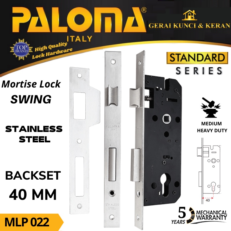 BODY KUNCI PINTU PALOMA SWING MLP 022 STAINLESS 40 MM GARANSI 5 TAHUN MORTISE LOCK SWING