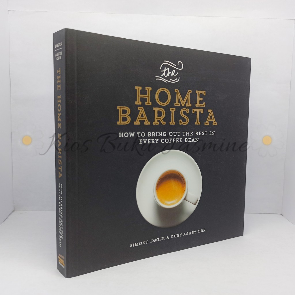 The Home Barista - 9781615192922