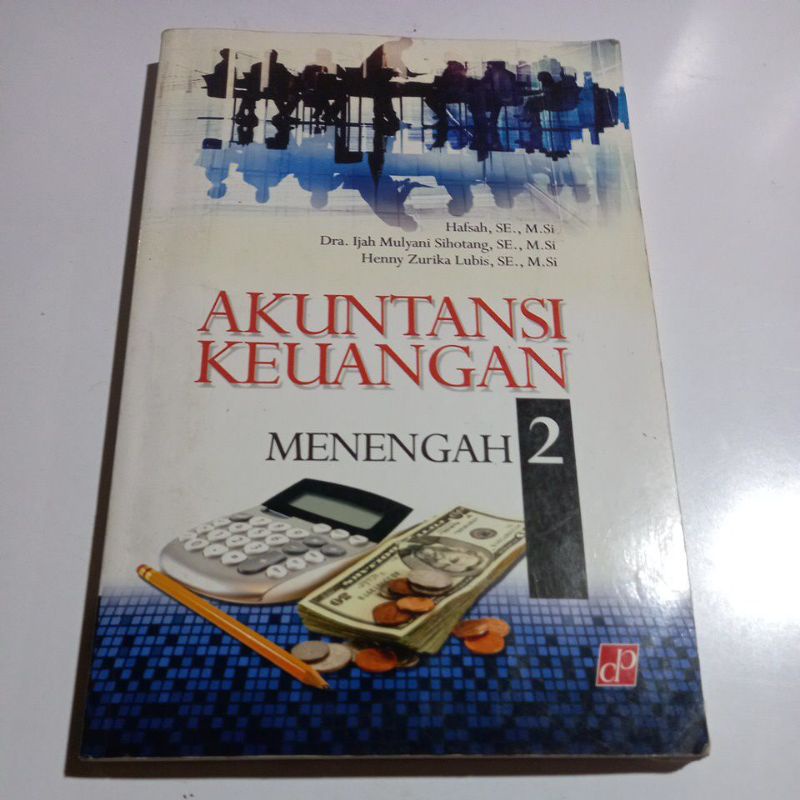 , - AKUNTANSI KEUANGAN MENENGAH 2.