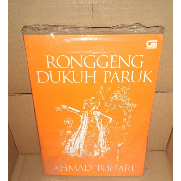 Ronggeng Dukuh Paruk - Ahmad Tohari