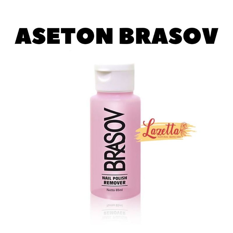 Aseton Brasov | Nail Polish Remover | Pembersih Kutek Brasov | Pembersih Cat Kuku Brasov BPOM