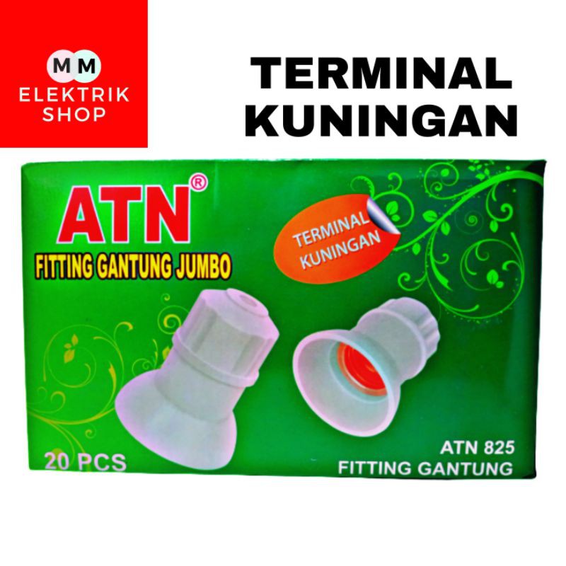 ATN Fitting Gantung Jumbo Fitting E27 Terminal Kuningan 825 Best Seller ATN