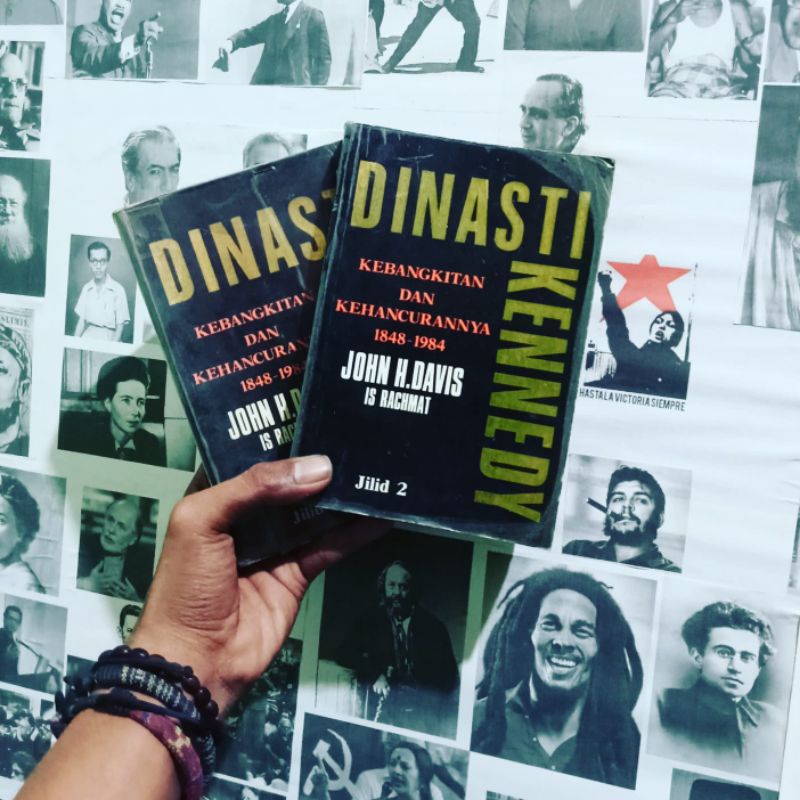 Dinasti Kennedy 1& 2: Kebangkitan dan Kehancurannya 1848 - 1984 by John H. Davis