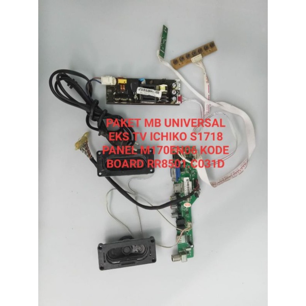 PAKET MB UNIVERSAL EKS TV ICHIKO S1718 PANEL M170EN06 KODE BOARD RR8501.C031D