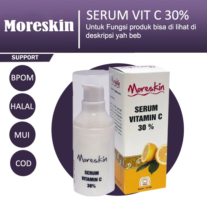 Moreskin Serum Vitamin C 30 Pemutih Kulit Anti Aging Menyamarkan Bekas Jerawat