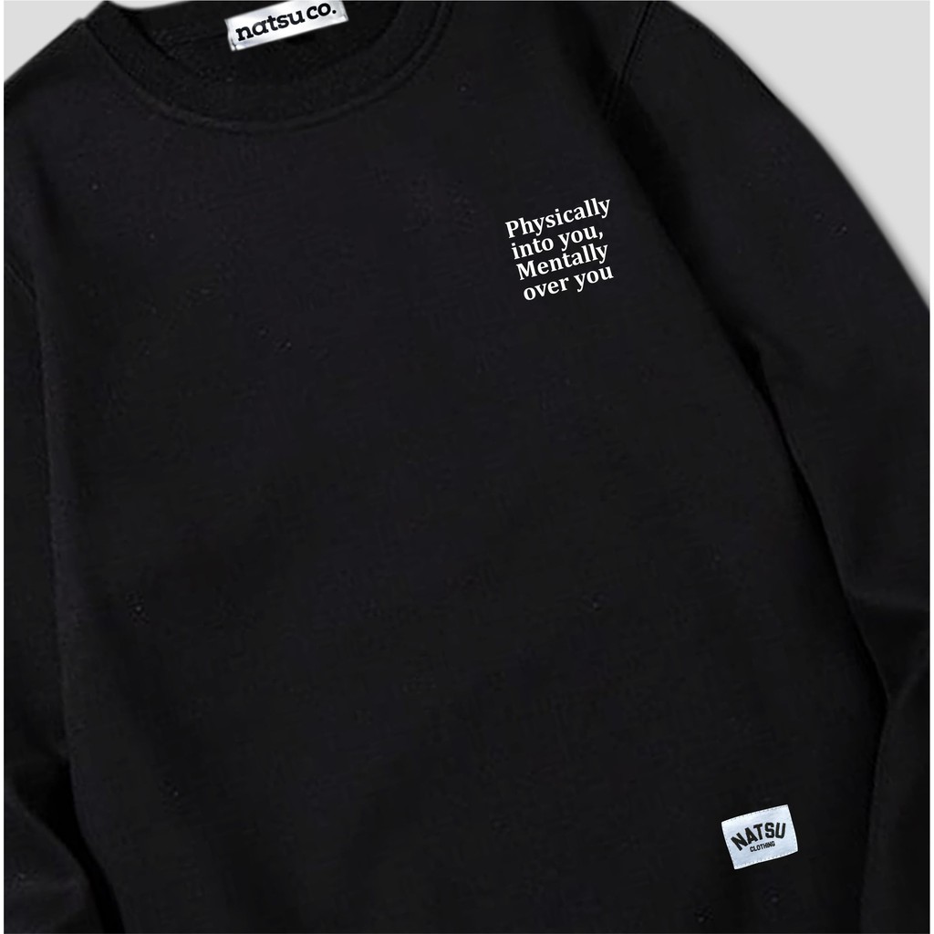 Crewneck Physically and Mentally Oblong Black Sweatshirt natsu co. Original Distro