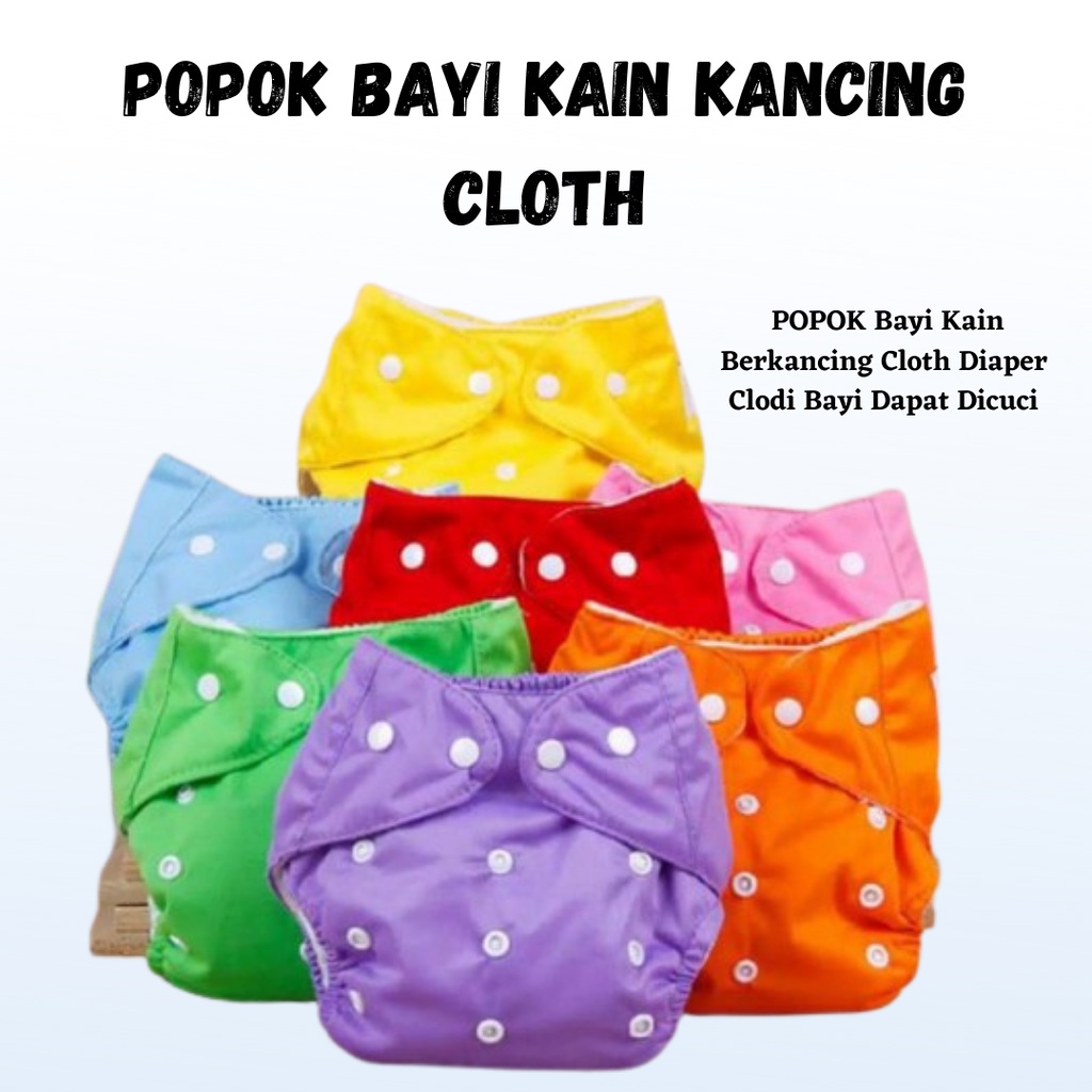 POPOK Bayi Kain Kancing Cloth Diaper Clodi Bayi Dapat Dicuci / Popok Polos