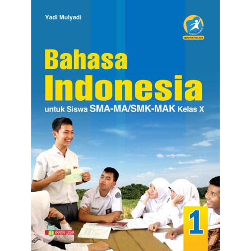 Jual BUKU BAHASA INDONESIA UNTUK SMA/SMK KELAS X WAJIB K-13 EDISI ...