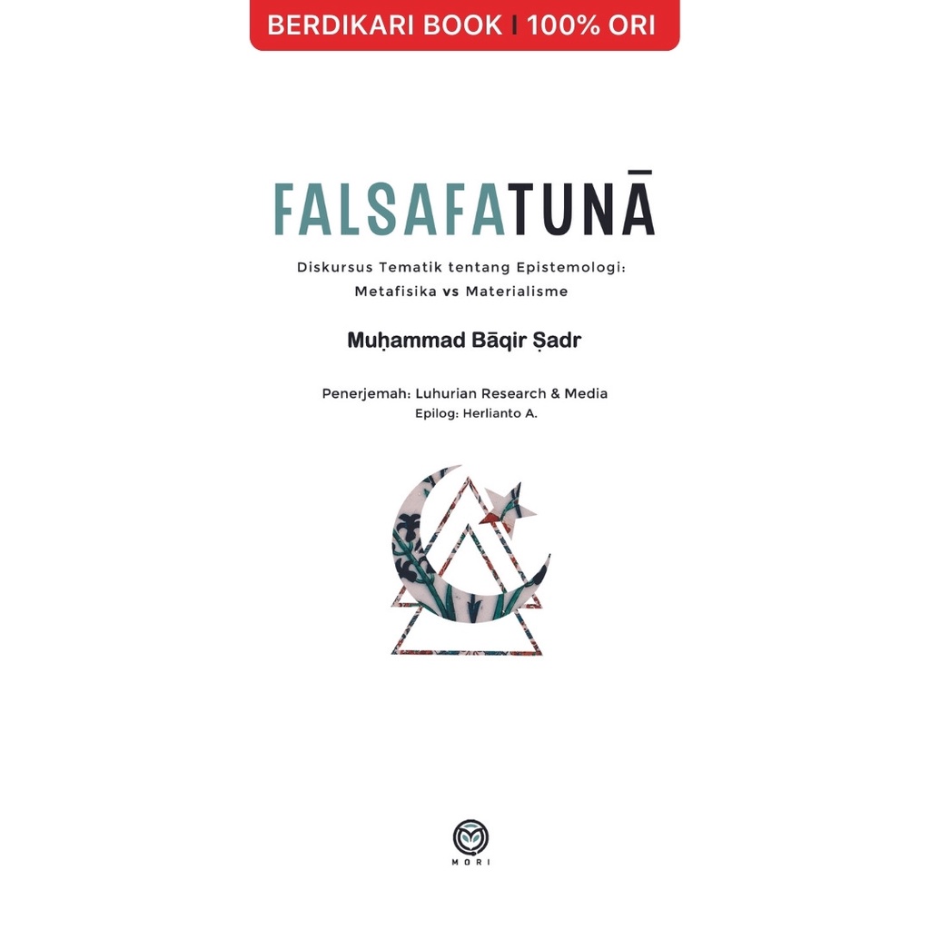 Berdikari - FALSAFATUNA Muhammad Baqir Sadr - Mori