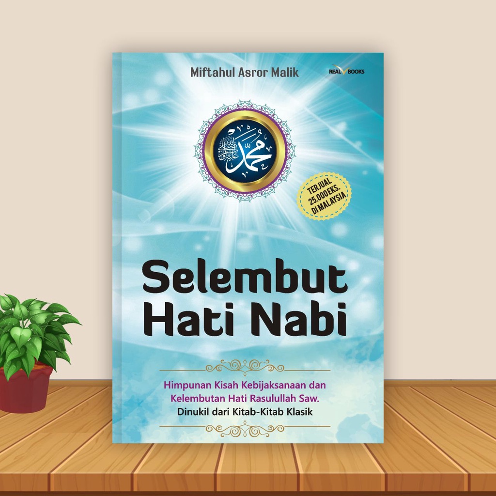 Semesta Hikmah Publishing - Selembut Hati Nabi - Buku Islam Buku Motivasi Islam-3