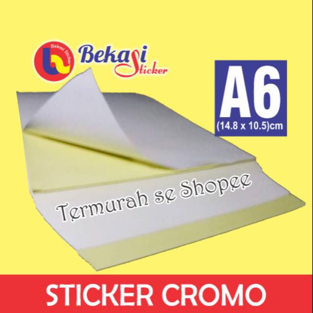 

Stiker cromo(glossy/anti air) A6 (10,5×14,8) ✓ 1 pack@100 + 3 pcs realis kuning