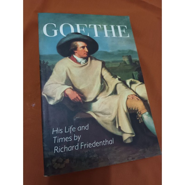 GOETHE - RICHARD FRIEDENTHAL