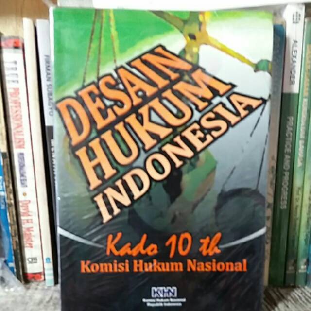 

DESAIN HUKUM INDONESIA