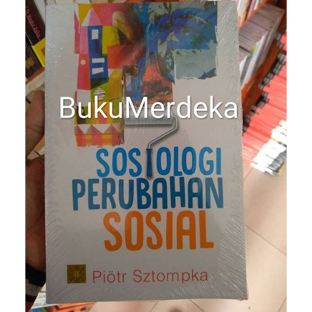 Buku Sosiologi Perubahan Sosial Piotr Sztompka Kencana Prenada Shopee Indonesia