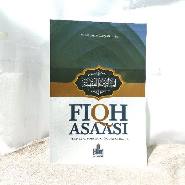 Terjemah Mabadi Fiqih - Fiqih Asaasi