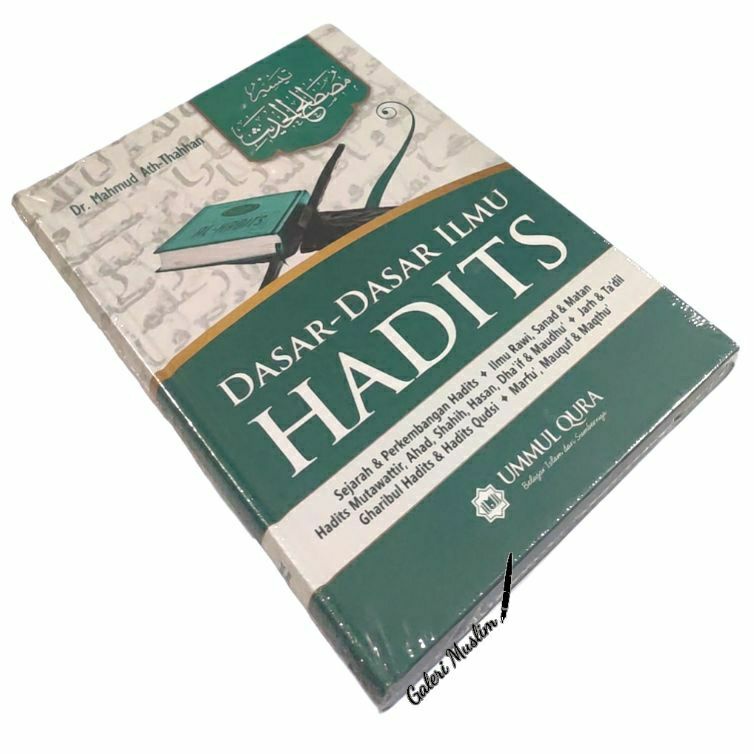 Dasar dasar ilmu hadits - musthalah hadits