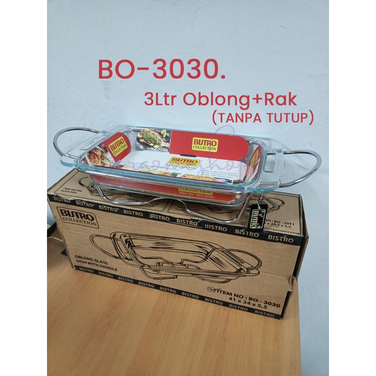 Bistro  3030 Oblong Glass dish with handle Casserole kaca+RAK prasmanan kaca