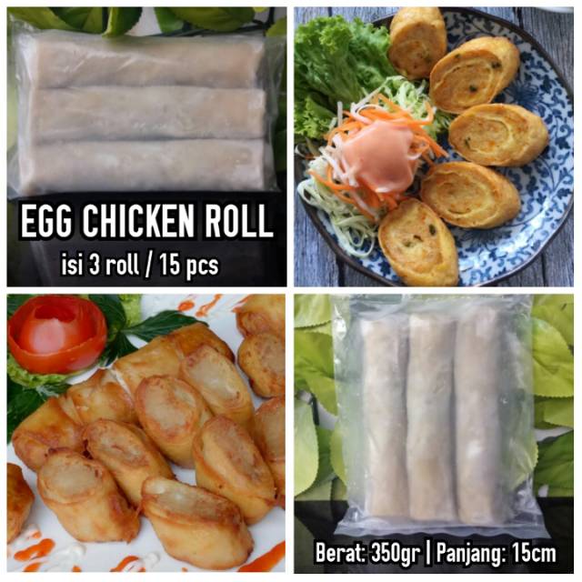 

Egg chicken roll